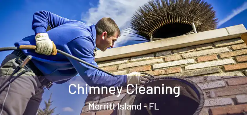  Chimney Cleaning Merritt Island - FL